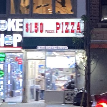 $1.50 Fresh Pizza - Outside the pizza shop - Pizza Near Me - New York, New York $1.50 Fresh Pizza - Outside the pizza shop - Pizza Near Me - New York, New York