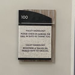 Valley Radiology Consultants - Instruction to check in across the hall next to the door where check in is actually at...a bit confusing