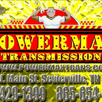 PowerMax Transmission - Transmission Repair Near Me - Sevierville, Tennessee PowerMax Transmission - Transmission Repair Near Me - Sevierville, Tennessee