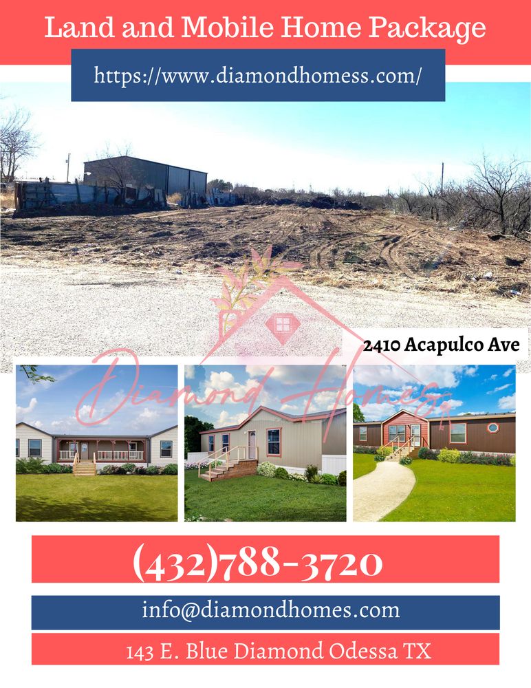 DIAMOND HOMES Updated June 2024 7561 S Hwy 385, Odessa, Texas
