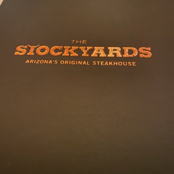 Stockyards Restaurant - Menu - Steakhouses Near Me - Phoenix, Arizona Stockyards Restaurant - Menu - Steakhouses Near Me - Phoenix, Arizona