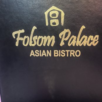 Folsom Palace - Asian Fusion Near Me - El Dorado Hills, California