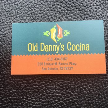 Old Danny's Cocina - Business card - Mexican Near Me - San Antonio, Texas Old Danny's Cocina - Business card - Mexican Near Me - San Antonio, Texas