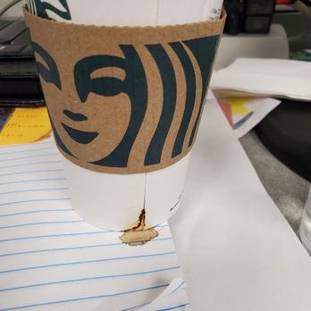 Starbucks - Here's the latest experience. Cup leaking at the seam near the bottom of the cup. Boo, Starbucks! Cheap, cheap, cheap. - Coffee & Tea Near Me - Seattle, Washington Starbucks - Here's the latest experience. Cup leaking at the seam near the bottom of the cup. Boo, Starbucks! Cheap, cheap, cheap. - Coffee & Tea Near Me - Seattle, Washington