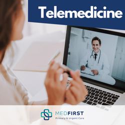 Med First Primary & Urgent Care - Med First now offers telemedicine appointments for all of our 19 locations!