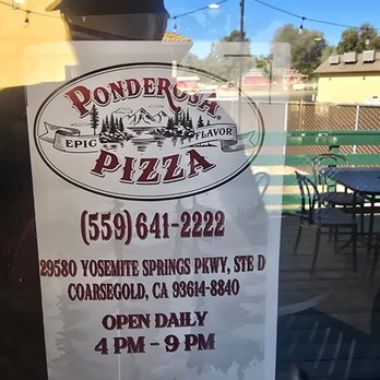 Ponderosa Pizza - Open daily - Pizza Near Me - Coarsegold, California Ponderosa Pizza - Open daily - Pizza Near Me - Coarsegold, California