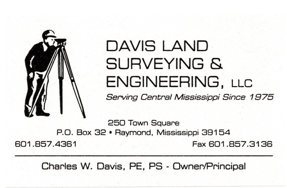DAVIS LAND SURVEYING & ENGINEERING 250 Town Sq, Raymond, Mississippi