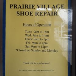 Prairie Village Shoe Repair - HOURS HAVE CHANGED!!
PLEASE REMOVE PHOTO WITH WRONG HOURS.
