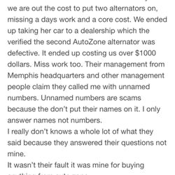 AutoZone - What I said when I complaint to AutoZone headquarters in Memphis Tennessee. I spoken to six different people. I have the receipt.
