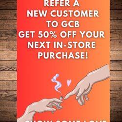 Green Country Bud Dispensary - Refer a new customer, get 50% off your next in-store purchase!