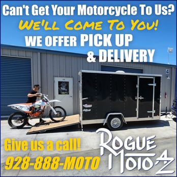 Rogue Moto - Rogue Moto AZ offers Pick up & Delivery - Motorcycle Repair Near Me - Prescott Valley, Arizona Rogue Moto - Rogue Moto AZ offers Pick up & Delivery - Motorcycle Repair Near Me - Prescott Valley, Arizona