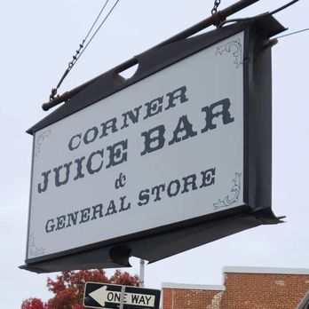 Corner Juice Bar - sign for corner juice bar and general store - Juice Bars & Smoothies Near Me - Canton, Maryland