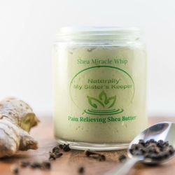 Naturally My Sister's Keeper - Shea Miracle Whip for Pain