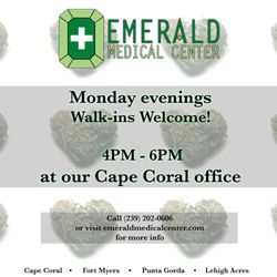 Emerald Medical Center - Cape Coral - Every Monday evening 4-6PM in Cape Coral, Walk-ins welcome! Come get your Florida Medical Marijuana card or your renewal easily with us