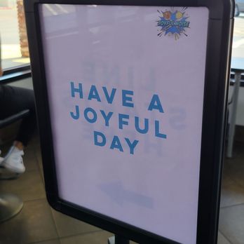 Joyful Noise Coffee - Cutest sign!! I surely will!! Hope you do, too! ;) - Coffee & Tea Near Me - Menifee, California