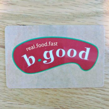 B.GOOD - The gift card that is clearly accepted at b.good restaurants - Burgers Near Me - Boston, Massachusetts B.GOOD - The gift card that is clearly accepted at b.good restaurants - Burgers Near Me - Boston, Massachusetts