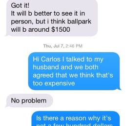 Clearly Carlos doesn't care because he never answered my question. That's poor customer service!