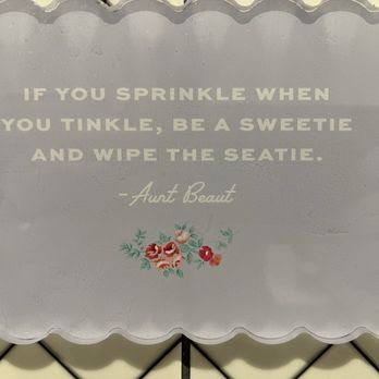 Bossy Beulah's Ft. Mill - Plaque in the restroom thought it was kind of funny. - Desserts Near Me - Fort Mill, South Carolina