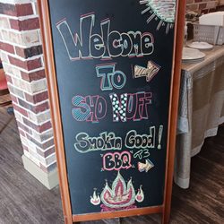 Sho’Nuff Smokin Good T3 - Welcome sign just inside the restaurant