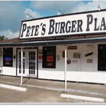 Pete's Burger Place - Burgers Near Me - Porter, Texas Pete's Burger Place - Burgers Near Me - Porter, Texas