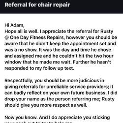 One Day Fitness Repair - Email to the person who had referred this company.
