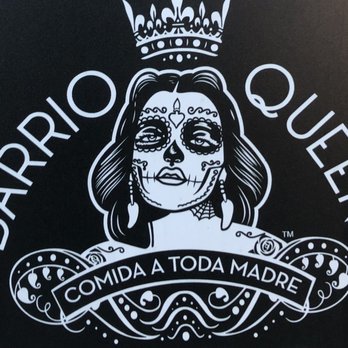 Barrio Queen - Mexican Near Me - Glendale, Arizona