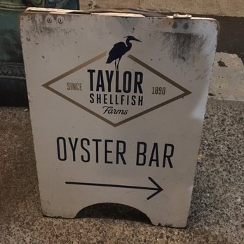Taylor Shellfish Oyster Bar - Sign outside - Seafood Near Me - Seattle, Washington