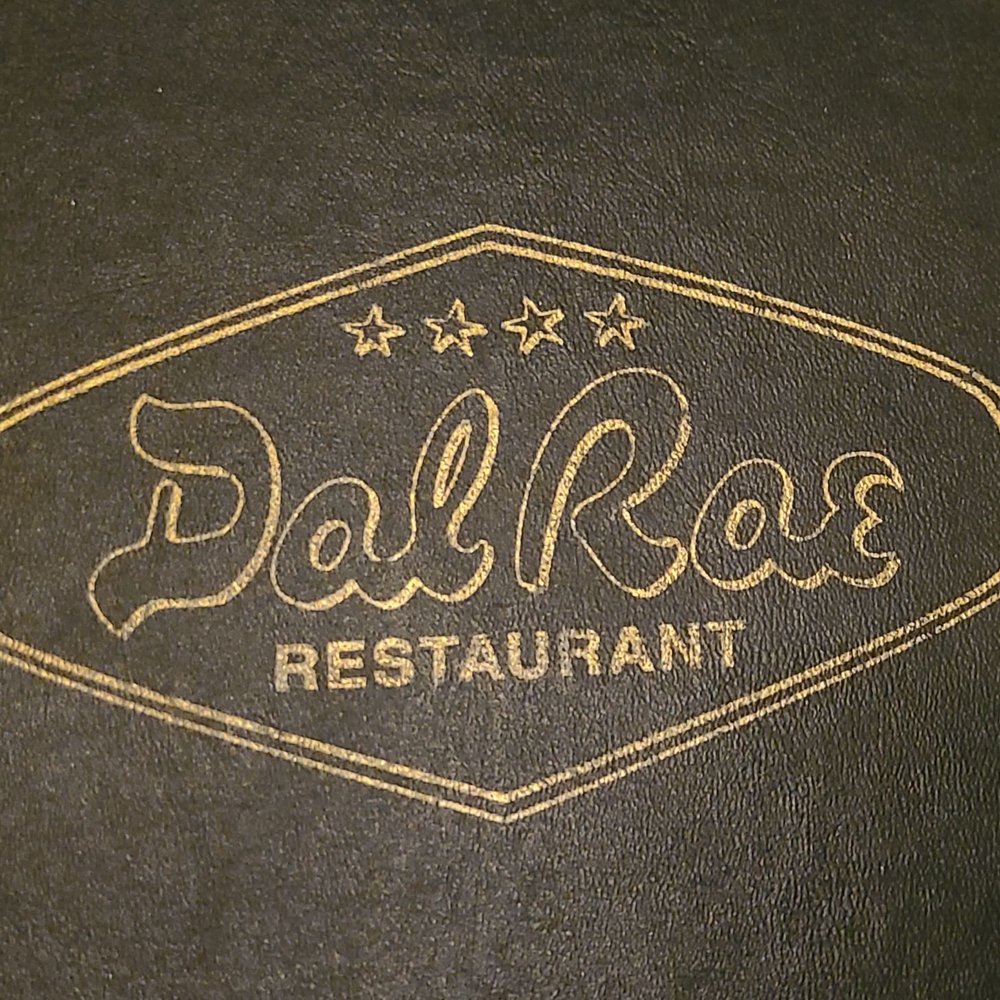 Dal Rae Restaurant - Menu cover. - Steakhouses Near Me - Pico Rivera, California Dal Rae Restaurant - Menu cover. - Steakhouses Near Me - Pico Rivera, California