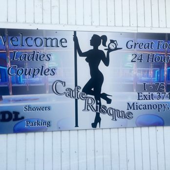 Cafe Risque - Cool sign! Fun place!!   Great food sexy private dances!! - Strip Clubs Near Me - Micanopy, Florida