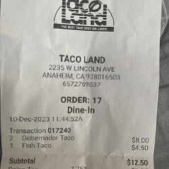 Taco Land - Receipt - Tacos Near Me - Anaheim, California Taco Land - Receipt - Tacos Near Me - Anaheim, California