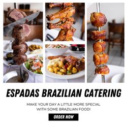 Espadas Brazilian Catering - Take out + delivery + catering!! Order now!