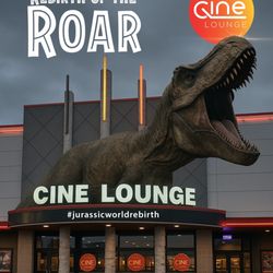 Cine Lounge - Jurassic World Rebirth roars at Cine Lounge -- book your tickets now for a dino-sized cinematic adventure!