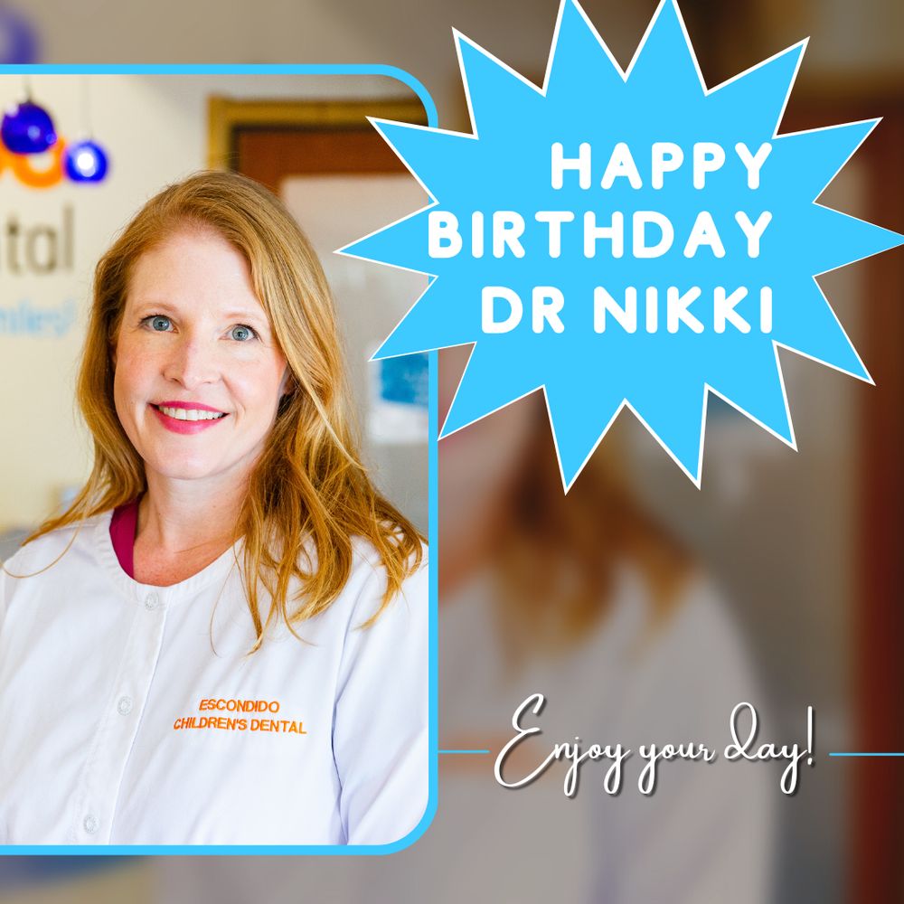 ESCONDIDO CHILDREN’S DENTAL Updated September 2024 15 Photos & 21