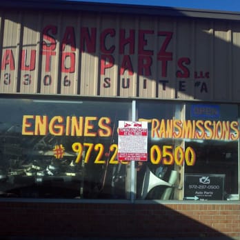 Sanchez Auto Part's - Used Auto parts - Auto Parts & Supplies Near Me - Dallas, Texas Sanchez Auto Part's - Used Auto parts - Auto Parts & Supplies Near Me - Dallas, Texas