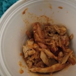 This was the order of half a pound of pulled chicken I got tonight at the drive thru. Thanks. Not to mention I paid full price.