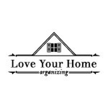 Love Your Home Organizing - Home Organization Near Me Love Your Home Organizing - Home Organization Near Me