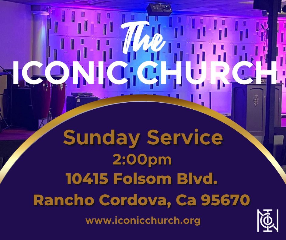 THE ICONIC CHURCH 10415 Folsom Blvd, Rancho Cordova, California