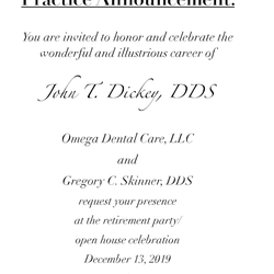 John T Dickey, DDS - Retirement Open House for Dr. John T. Dickey