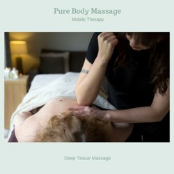 Pure Body Massage - Mobile Therapy - Deep Tissue Massage