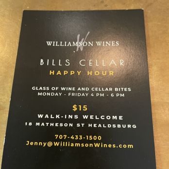 Williamson Wines - Happy Hour menu at Williamson Wines in Healdsburg. - Wine Tasting Room Near Me - Healdsburg, California Williamson Wines - Happy Hour menu at Williamson Wines in Healdsburg. - Wine Tasting Room Near Me - Healdsburg, California