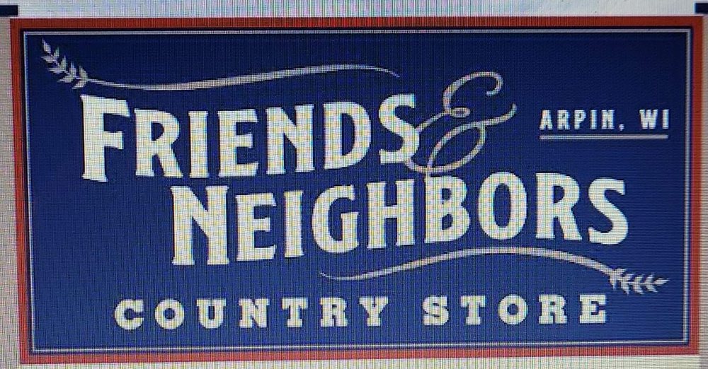 FRIENDS AND NEIGHBORS COUNTRY STORE Updated September 2024 6120 Mil
