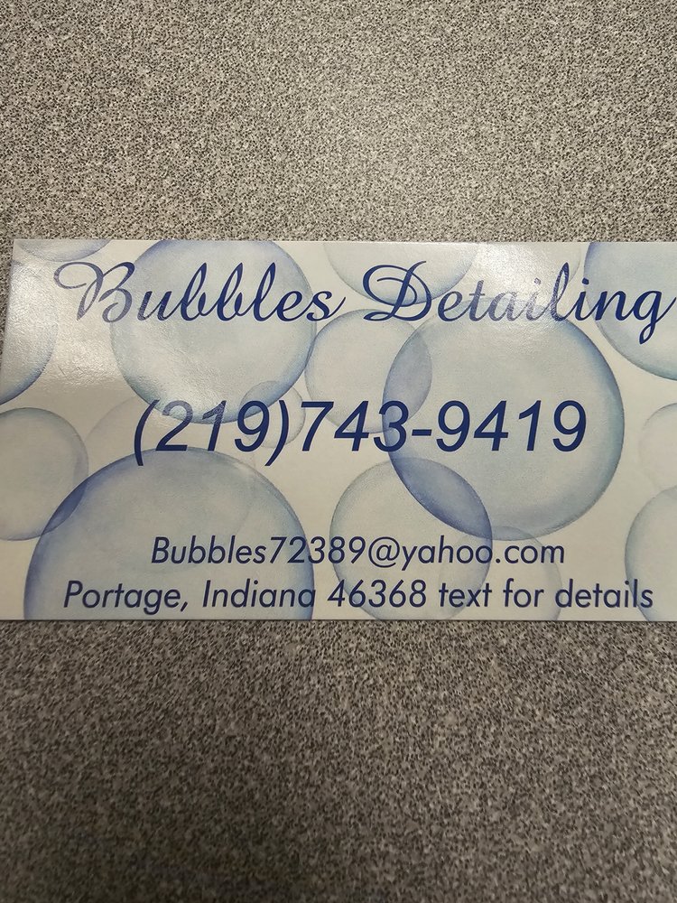 BUBBLES DETAILING Request a Quote Portage, Indiana Car Wash