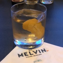El Melvin Cocina Mexicana - Hiatus old fashion!!!!! Amazing!!!