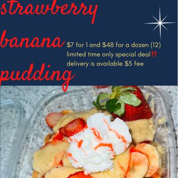 Nessa Starr Catering - Strawberry banana pudding $7 for 1 and $48 for a dozen special - Caterers Near Me Nessa Starr Catering - Strawberry banana pudding $7 for 1 and $48 for a dozen special - Caterers Near Me