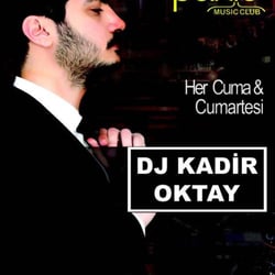Partie Music Club - EVERY WEEKEND PARTİE WITH DJ KADIR OKTAY