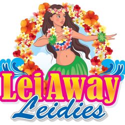 Lei Away Leidies Catering is now open!