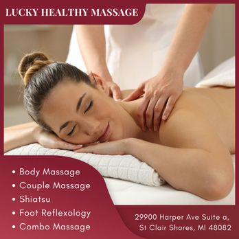 Lucky Healthy Massage - Come and try our services - Massage Near Me - St. Clair Shores, Michigan Lucky Healthy Massage - Come and try our services - Massage Near Me - St. Clair Shores, Michigan