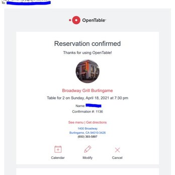 Broadway Grill - Confirmation email showing reservation booked at 5:21pm, not '10 minutes prior' claimed by owner - American Near Me - Burlingame, California Broadway Grill - Confirmation email showing reservation booked at 5:21pm, not '10 minutes prior' claimed by owner - American Near Me - Burlingame, California