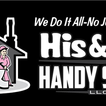 HIS & HER HANDY SERVICE LLC. HIS & HER HANDY SERVICE LLC.