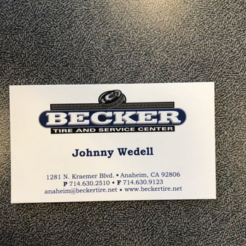 Becker Tire and Service Center - Thanks for the outstanding service today Johnny!!! - Tires Near Me - Anaheim, California Becker Tire and Service Center - Thanks for the outstanding service today Johnny!!! - Tires Near Me - Anaheim, California